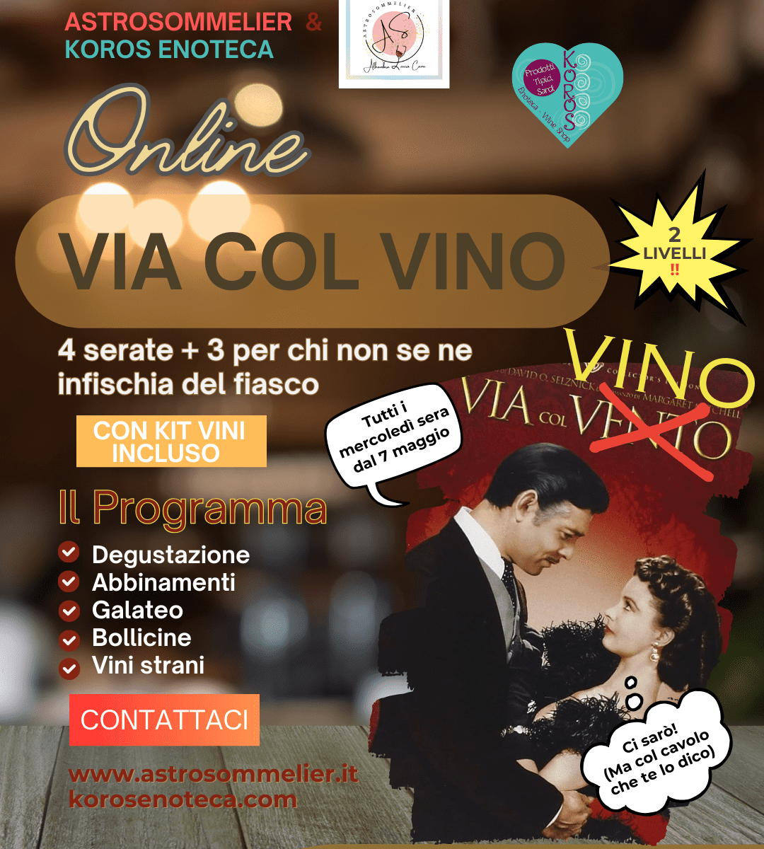 Via col vento diventa via col vino per chi non vuole il solito corso